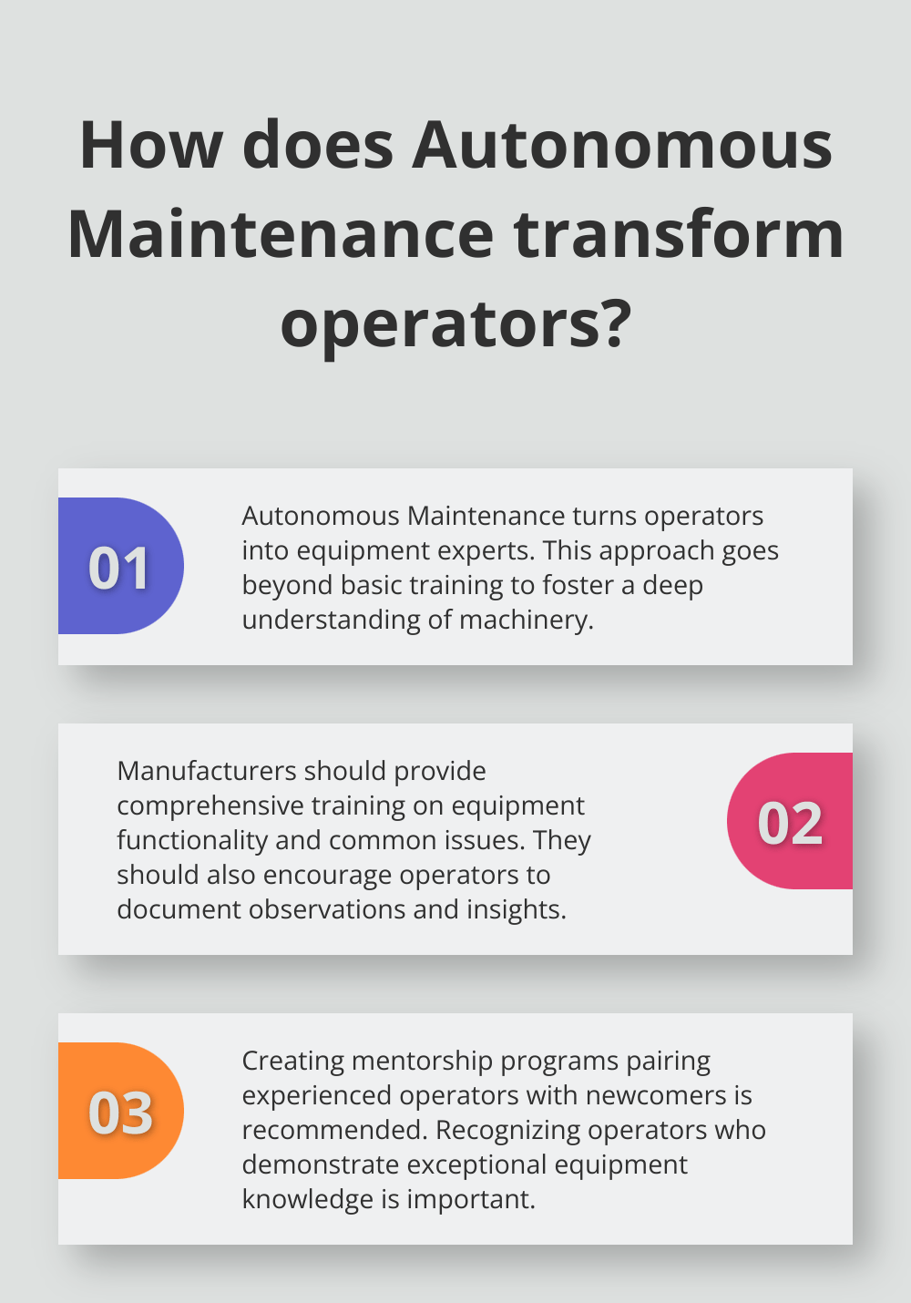 Fact - How does Autonomous Maintenance transform operators?